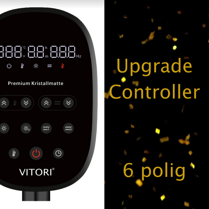 Links ist ein VITORI Upgrade Controller Kristallmatte - 6-polig mit Digitalanzeige und Tasten zu sehen. Rechts sind goldene Konfetti und der Schriftzug „Upgrade Controller - 6-polig“ auf schwarzem Hintergrund zu sehen.